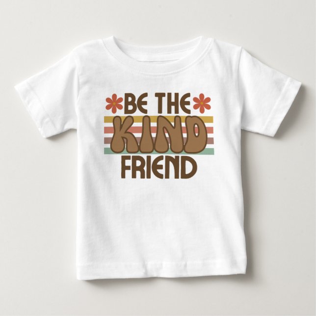 T-shirt Pour Bébé Soyez l'ami gentil (Devant)