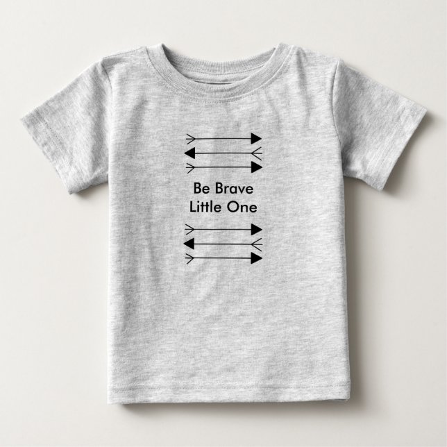 T-shirt Pour Bébé Soyez pièce en t courageuse de flèche (Devant)