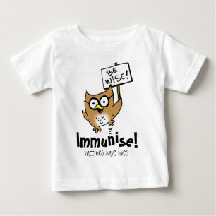 T-shirt Pour Bébé Soyez sage ! Immunisez !