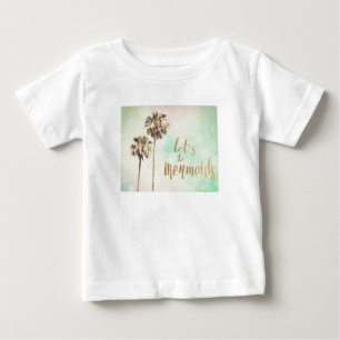 T-shirt Pour Bébé Soyons sirènes avec ananas