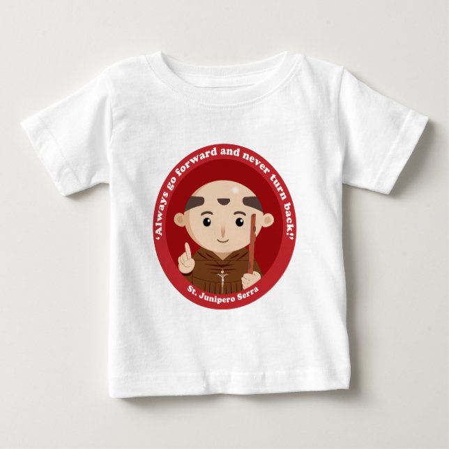 T-shirt Pour Bébé St. Junipero Serra (Devant)