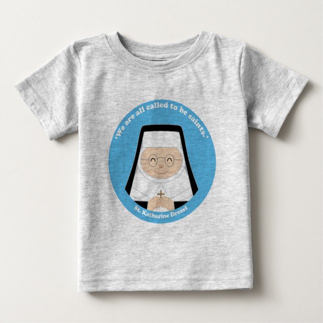 T-shirt Pour Bébé St. Katharine Drexel (Devant)