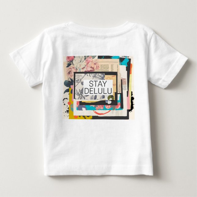 T-shirt Pour Bébé Stay Delulu (Dos)