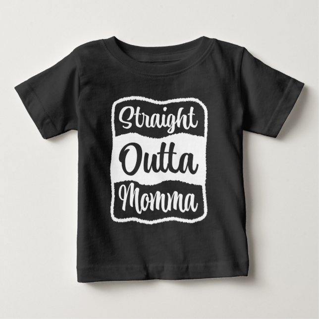 T-shirt Pour Bébé Stright Outta Momma Typographie blanche (Devant)