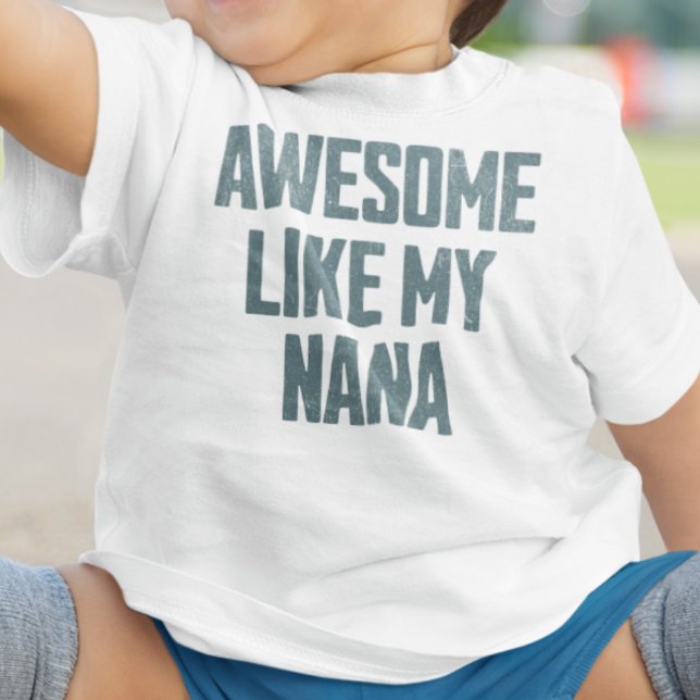 T-shirt Pour Bébé SUPER COMME MA NANA Drôle (Créateur téléchargé)