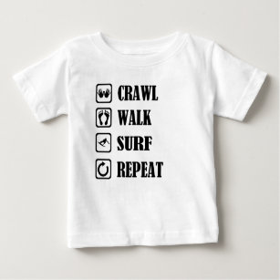 T-shirt Pour Bébé Surf CRAWL WALK REPEAT