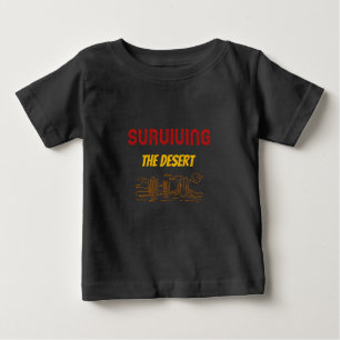 T-shirt Pour Bébé Survivre au désert Camping dans le désert