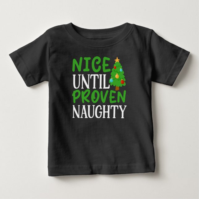 T-shirt Pour Bébé Sympa Jusqu'À Ce Que Proven Naughty (Devant)