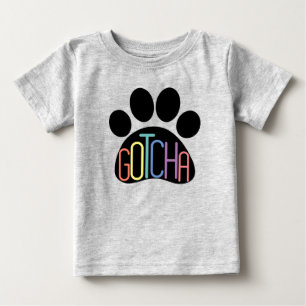 T-shirt Pour Bébé T-shirt bébé "Gotcha" célébrant l'adoption du chie