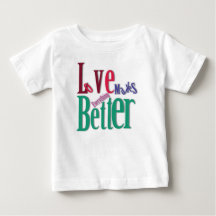 T-shirt bébé « L'amour rend tout meilleur »