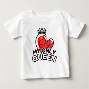 T-shirt Pour Bébé T-shirt bébé : Ma seule reine (blanche)