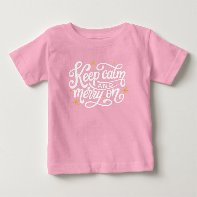 T-shirt Pour Bébé T-shirt bébé rose "Keep Calm and Merry On" (Devant)