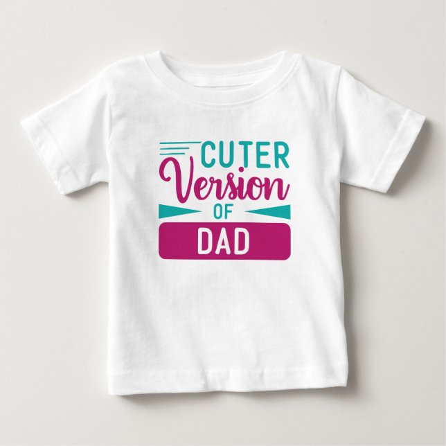T-shirt Pour Bébé T-shirt bébé version plus mignonne de papa (Devant)