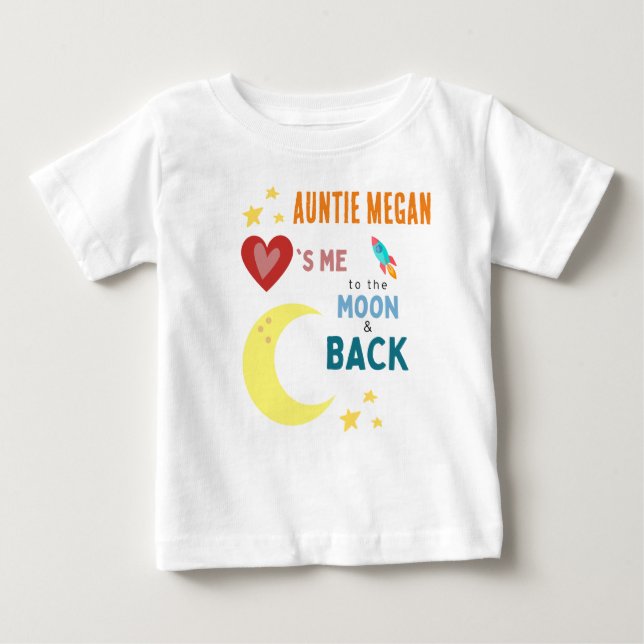 T-shirt Pour Bébé Tante "Nom" m'aime à la lune et le dos (Devant)