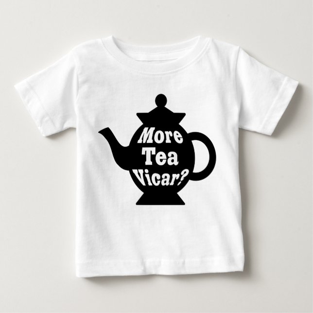 T-shirt Pour Bébé Teapot - Plus de thé Vicar ? - Noir et blanc (Devant)