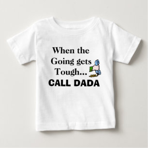 T-shirt Pour Bébé Téléphonez, quand aller obtient dur…, l'APPEL 