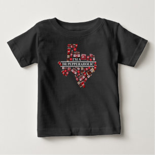 T-shirt Pour Bébé Texas I’m A Dr Pepper Aholic Dr Pepper Texas Carte