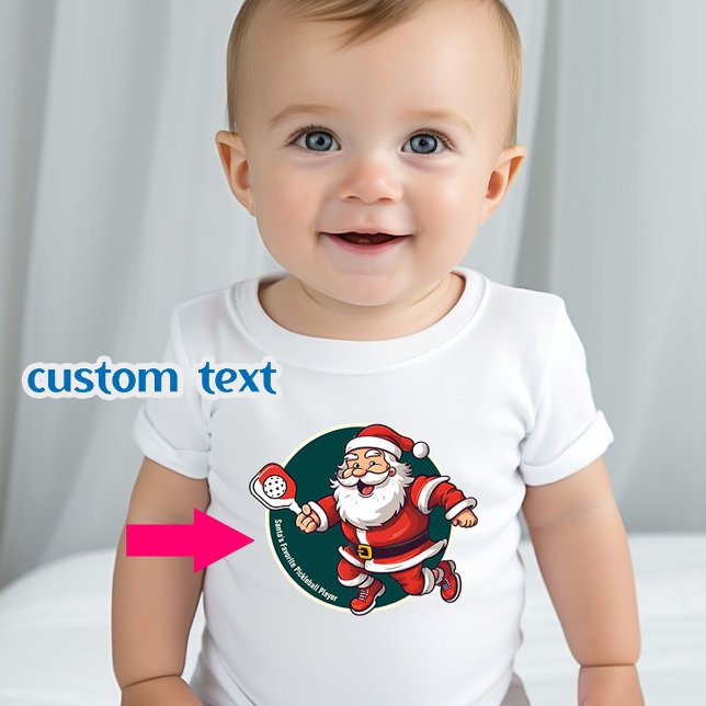 T-shirt Pour Bébé Texte personnalisé 🎅 pickball de Noël (Cute Santa's Favourite Pickleball Player, babys t-shirt with customizable text)
