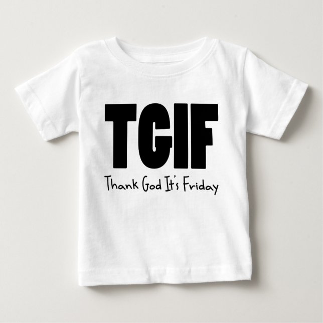T-shirt Pour Bébé TGIF remercient Dieu son vendredi (Devant)