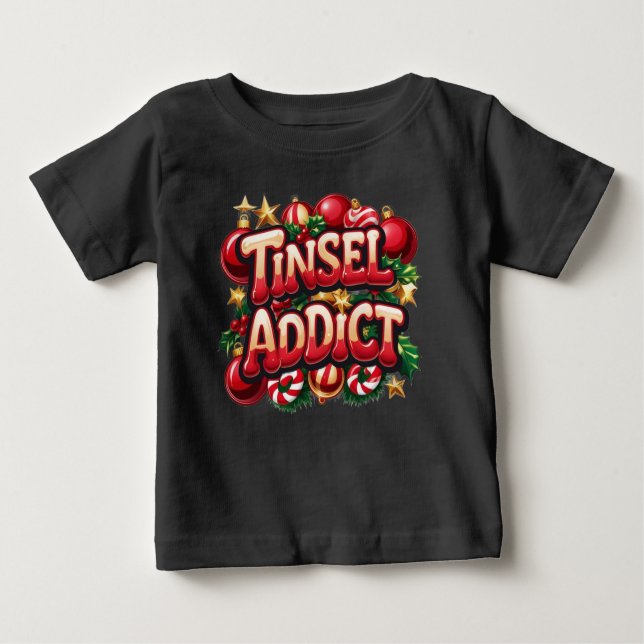 T-shirt Pour Bébé Tinsel Addict Fun (Devant)