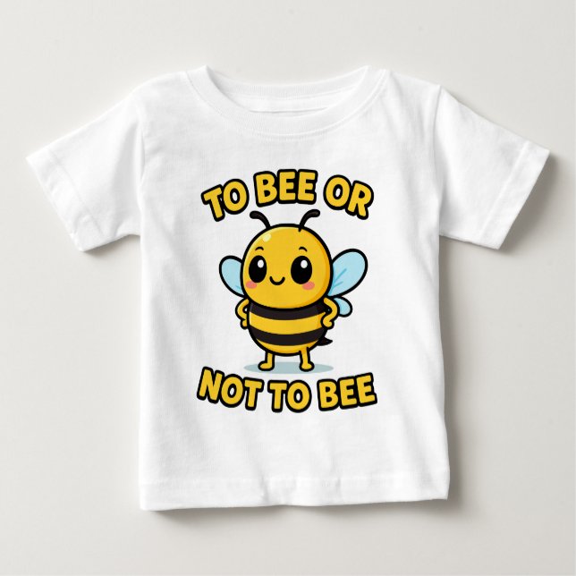 T-shirt Pour Bébé To bee or not to bee (Devant)