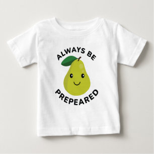 T-shirt Pour Bébé Toujours être préparé