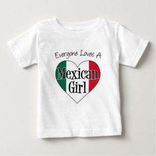 T-shirt Pour Bébé Tout le monde aime la fille mexicaine