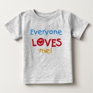 T-shirt Pour Bébé Tout le monde m'aime