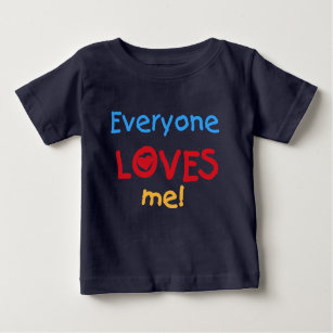 T-shirt Pour Bébé Tout le monde m'aime