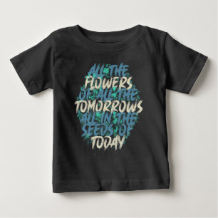 T-shirt Pour Bébé Toutes les fleurs de Tomorrow Streetwear Citation-