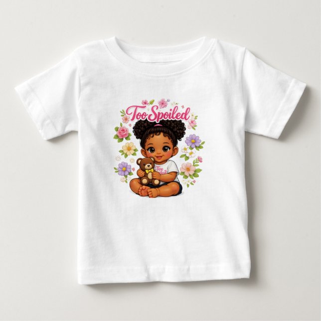 T-shirt Pour Bébé Trop gâté ! (Devant)