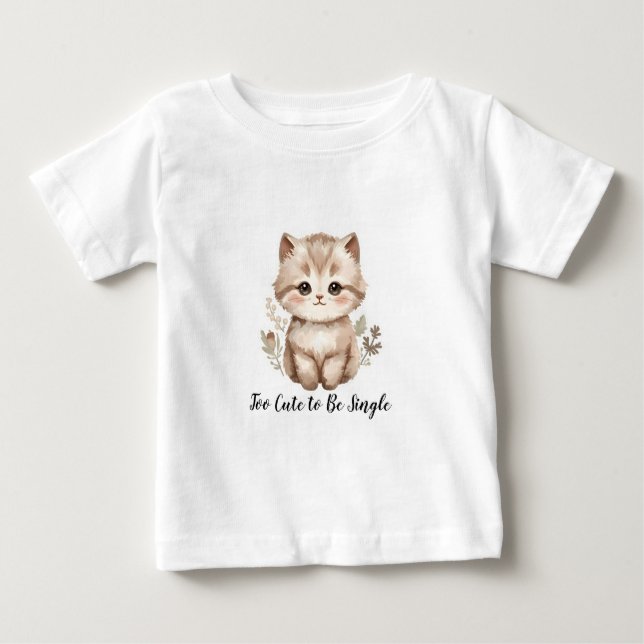 T-shirt Pour Bébé Trop mignon pour être célibataire" Chaton sarcasti (Devant)