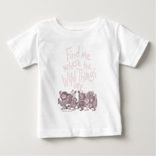 T-shirt Pour Bébé Trouvez-moi où sont les choses sauvages