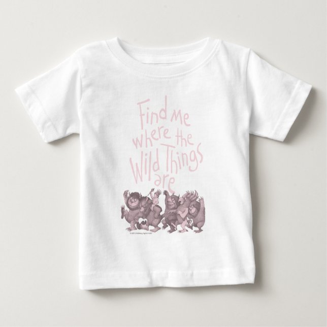 T-shirt Pour Bébé Trouvez-moi où sont les choses sauvages (Devant)