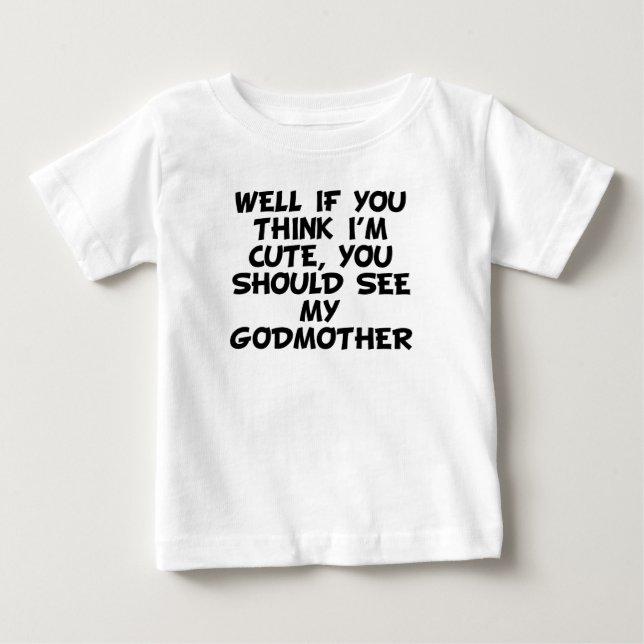 T-shirt Pour Bébé Tu Devrais Voir Ma Godmère (Devant)