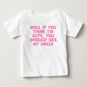 T-shirt Pour Bébé Tu Devrais Voir Mon Oncle
