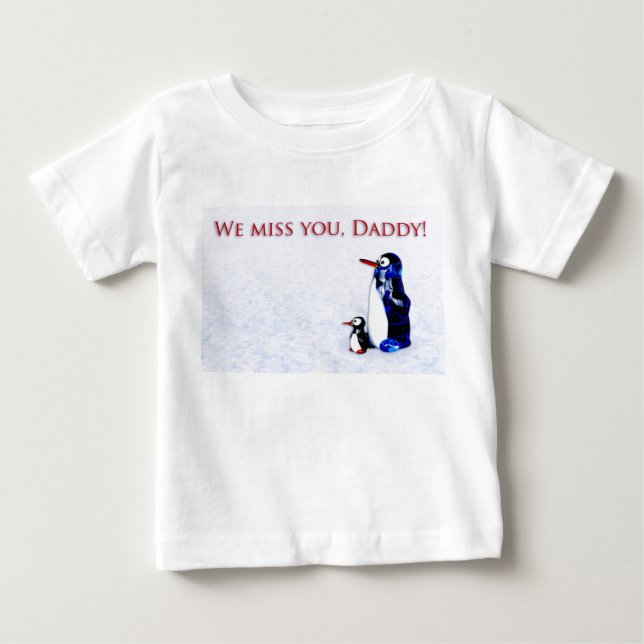 T-shirt Pour Bébé Tu nous manques, papa. (Devant)
