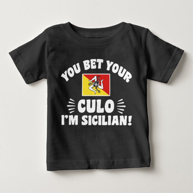 T-shirt Pour Bébé Tu paries ton culo Je suis sicilien (Devant)