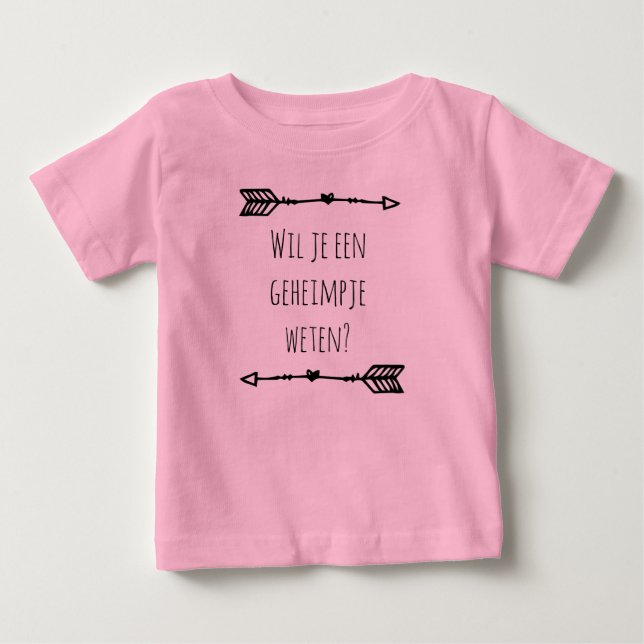 T-shirt Pour Bébé Tu veux savoir un secret... (Devant)