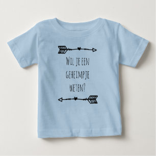 T-shirt Pour Bébé Tu veux savoir un secret...