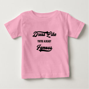 T-shirt Pour Bébé Typographie Vous Êtes Déjà Célèbre