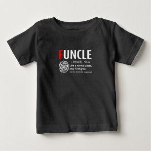 T-shirt Pour Bébé Un Feu Comme Un Oncle Normal, Seul Pompier