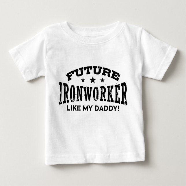 T-shirt Pour Bébé Un Futur Travailleur Du Fer Comme Mon Père (Devant)