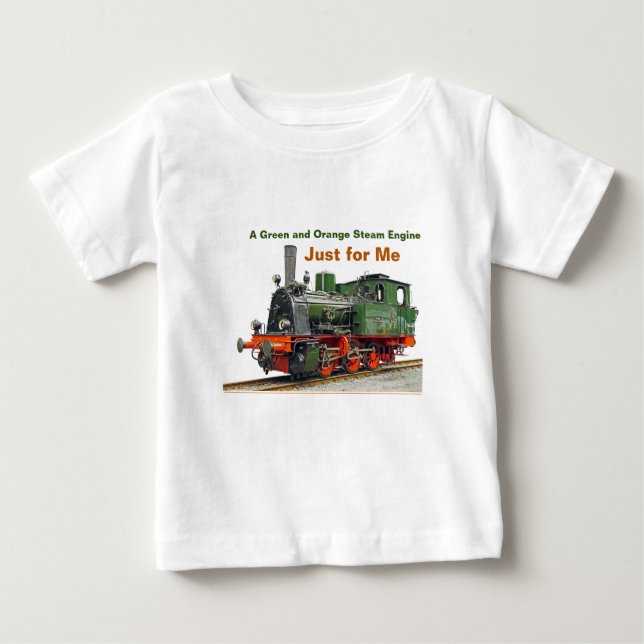T-shirt Pour Bébé Un moteur à vapeur vert et orange pour moi (Devant)