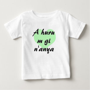 T-shirt Pour Bébé Un n'anya de gi du huru m - coeurs verts d'Igbo je