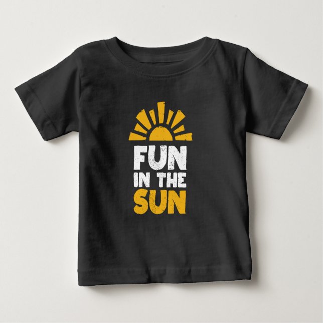T-shirt Pour Bébé Un signe qui dit plaisir sur le soleil (Devant)
