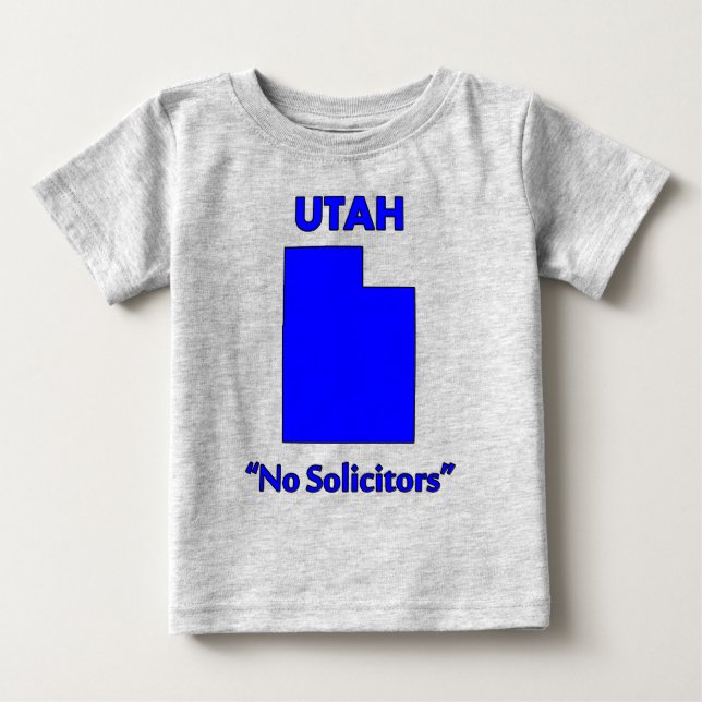 T-shirt Pour Bébé Utah - Pas de solliciteurs (Devant)