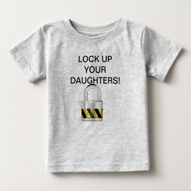 T-shirt Pour Bébé Verrouillez vos filles ! (Devant)