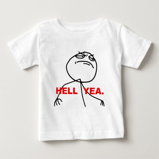 T-shirt Pour Bébé Visage Meme de rage de Yea d'enfer (Devant)