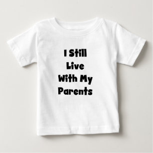 T-shirt Pour Bébé Vivent Encore Avec Les Parents